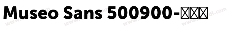 Museo Sans 500900字体转换